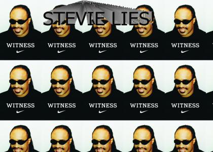 Stevie Lies!