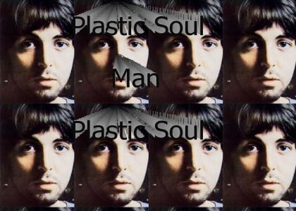 Plastic Soul, man