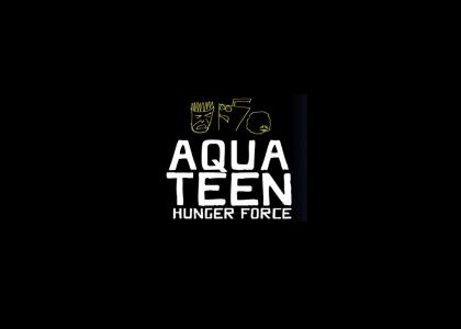 Aqua Teen Hunger Force