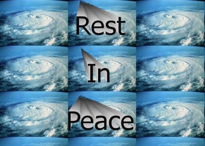 Rest in peace Katrina Victims!