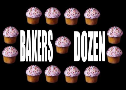 2 - NO - 6 - NO - 12 - BAKERS DOZEN!!