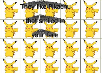 They like Pikachu!