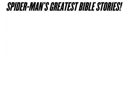 Spider-Man's Greatest Bible Stories!