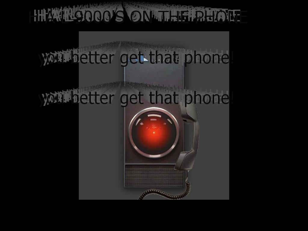 HAL900onthephone