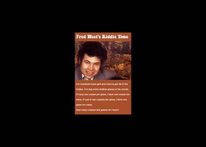 Fred West's Riddle Time