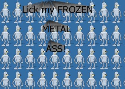 Lick My Frozen Metal Ass