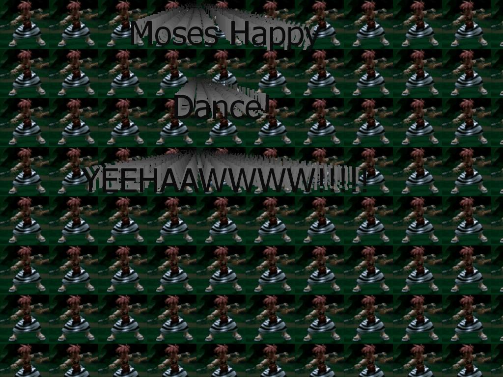 moseshappydance