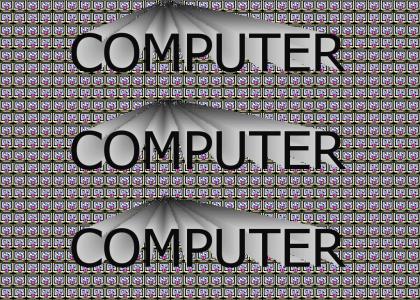 COMPUTERPUTERPUTERPUTERPUTER