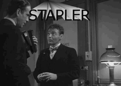 Stapler 1941: The Maltese Stapler