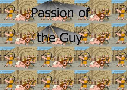 Passion of the Guy
