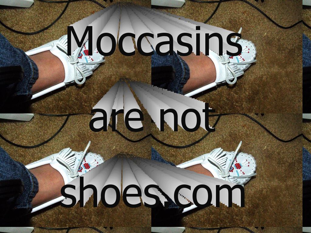 moccasinsarenotshoes