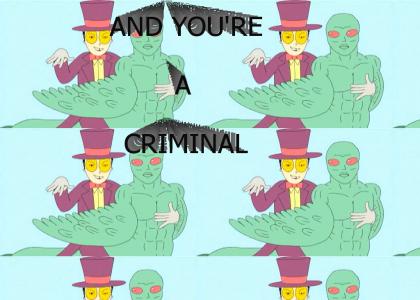 HELLO THERE, YOU'RE IN SUPERJAIL. I'M THE WARDEN AND YOU'RE A CRIMINAL!