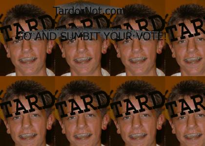 TARD OR NOT?