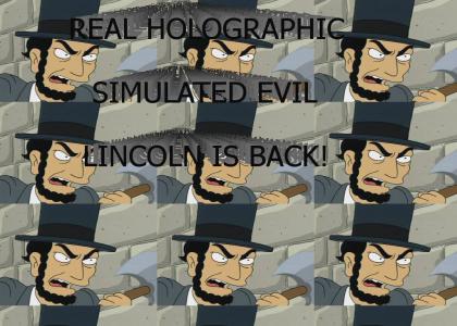 Lincoln is back
