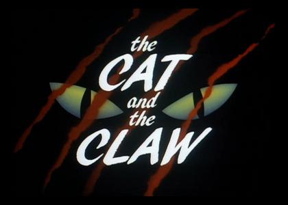 The Cat and the Claw