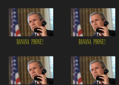 LOL Bush banana phone