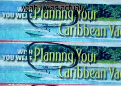 Plannng your Carribean Vacation? (fixed image)