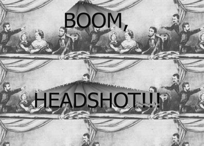 BOOM, HEADSHOT!!!