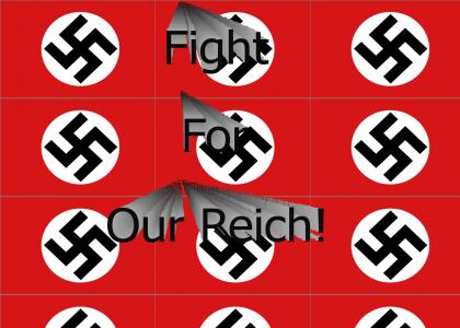 Fight For Your Reich!
