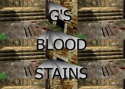 G'S BLOODSTAINS