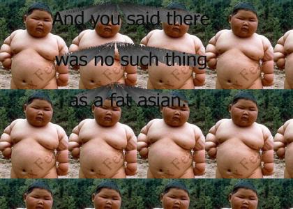 FAT ASIAN