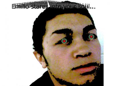 Emilio stares into your soul...
