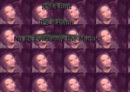 EvilBunny the Murlock