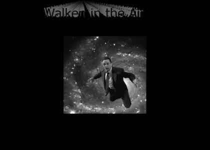 Walken in the Air
