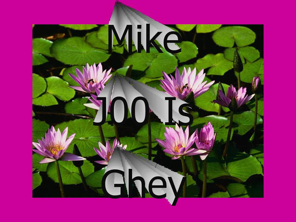 mikeishghey