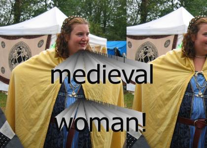 Medieval Woman!