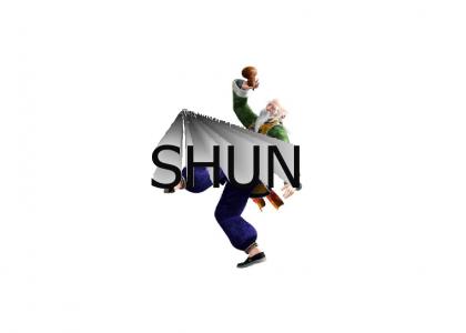 Shun