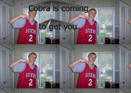 Cobra is coming for you