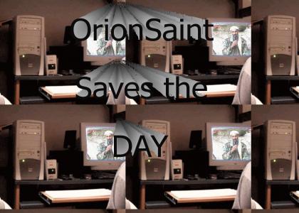 OrionSaint REJECTS Osama's AGAIN