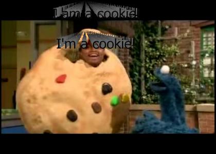 I am a cookie!