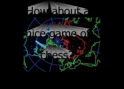 How about a nice game of chess?