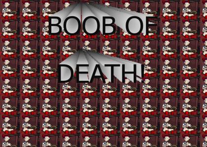 Boob of death