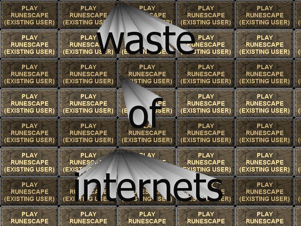 wasteofinternets
