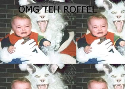 OMG TEH ROFFEL