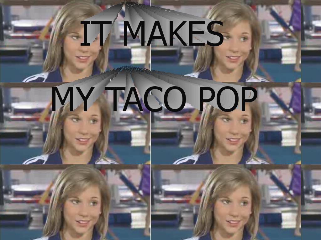 itmakesmytacopop