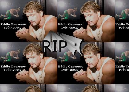 RIP Eddie Guerrero (1967-2005)