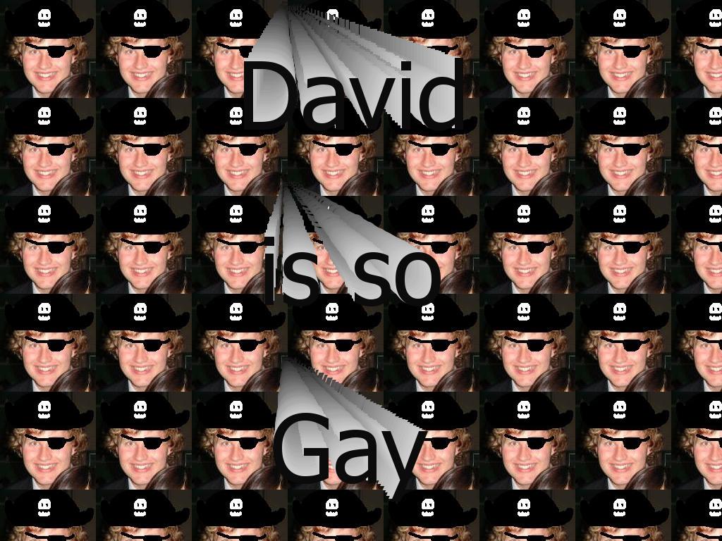 davidwatermanissofuckinggay