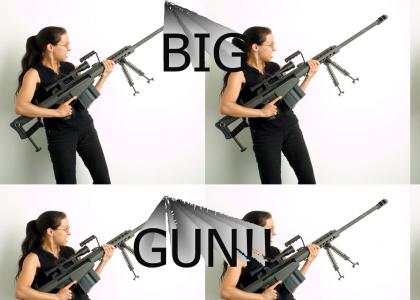BIG GUN!!