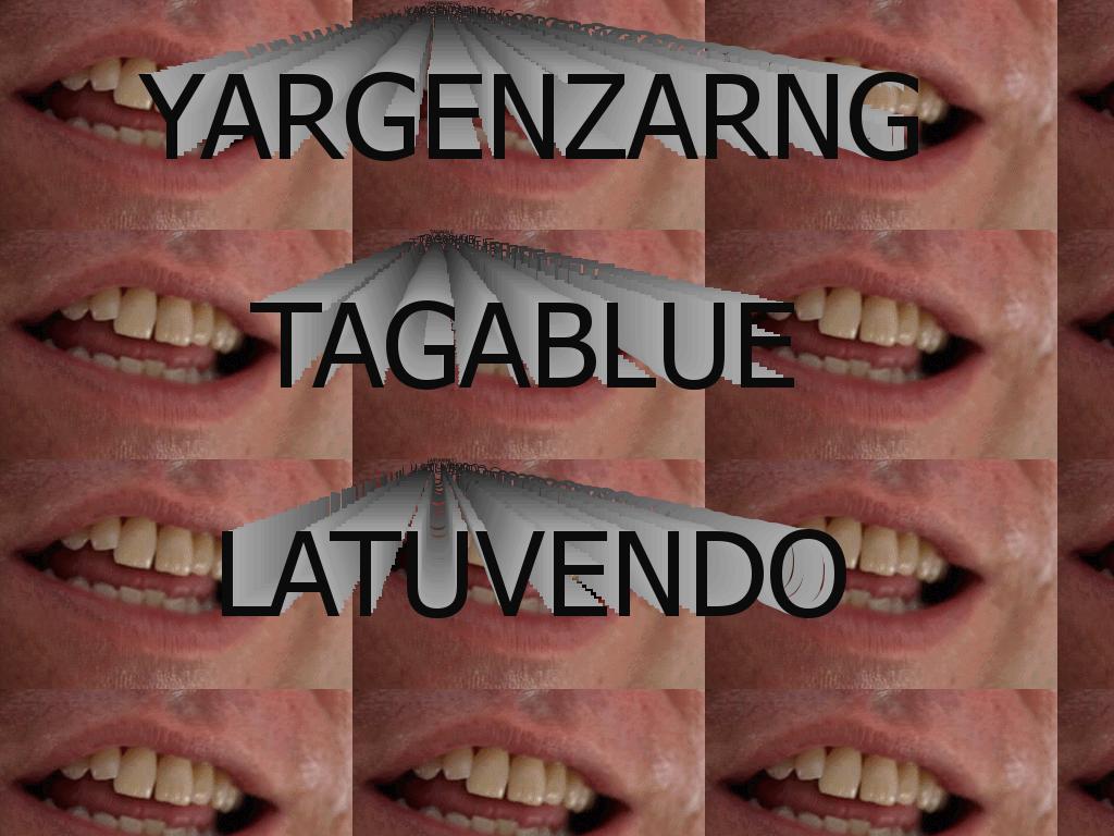 yargenzarngtagabluelatuvendo