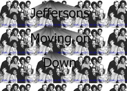 Jeffersons Moving on Down