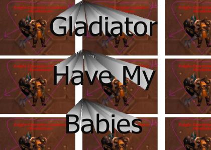 Gladiator <3