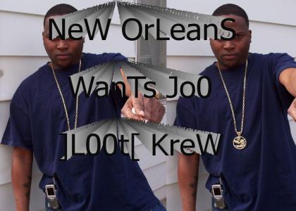 NeW OrLeanS WanTs Jo0!! ( 2 loot )