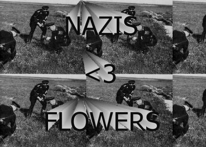 Nazis <3 flowers