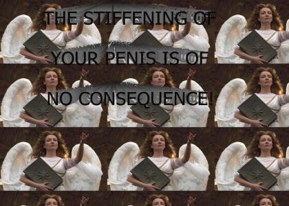The stiffening of your penis is of no consequence!