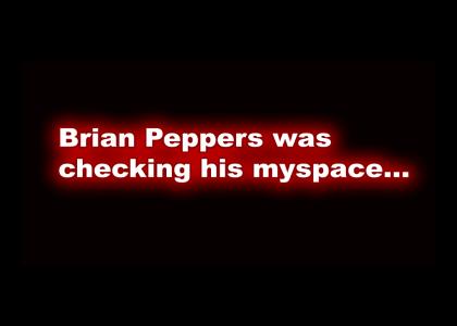 Brian Peppers' Myspace