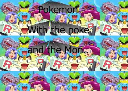 Pokemon with the poke and the mon